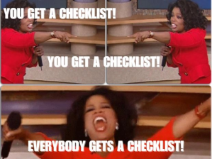 oprah everybody gets a checklist meme